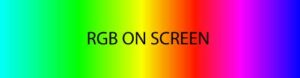RGB ON SCREEN